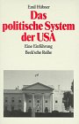 Beispielbild fr Das politische System der USA. Eine Einfhrung zum Verkauf von Bernhard Kiewel Rare Books