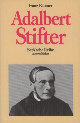 Stock image for Adalbert Stifter. ( Autorenbcher). for sale by medimops
