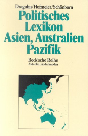 Politisches Lexikon. Asien, Australien, Pazifik