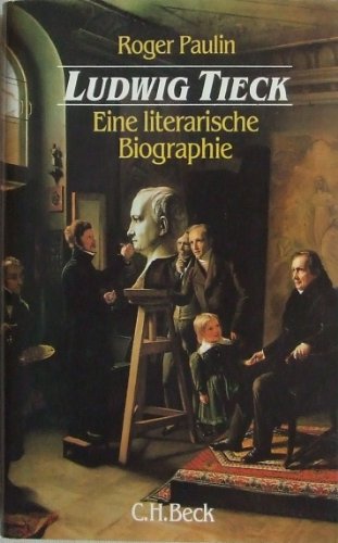 Beispielbild fr Ludwig Tieck. Eine literarische Biographie zum Verkauf von medimops