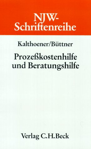 9783406332098: Prozesskostenhilfe und Beratungshilfe (Schriftenreihe der Neuen juristischen Wochenschrift) (German Edition)
