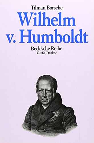 Stock image for Wilhelm von Humboldt: (Groe Denker) for sale by medimops
