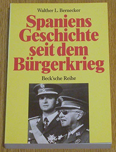 9783406332302: Spaniens Geschichte seit dem Brgerkrieg. - Walther L. Bernecker