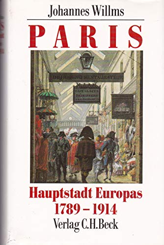 Stock image for Paris: Hauptstadt Europas 1789 - 1914 for sale by medimops