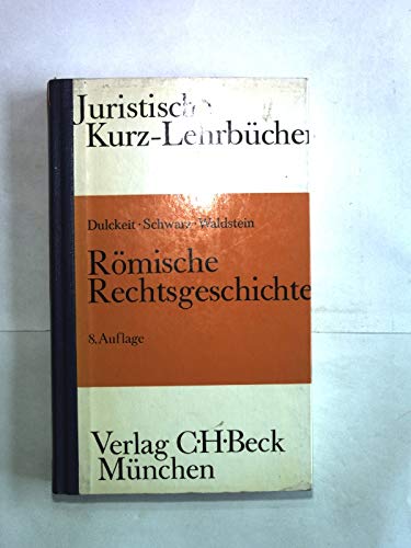 Beispielbild fr Rmische Rechtsgeschichte. Ein Studienbuch zum Verkauf von medimops