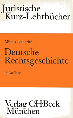 9783406334139: Deutsche Rechtsgeschichte. Ein Studienbuch