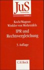 Stock image for IPR und Rechtsvergleichung Ein bungsbuch zum Internationalen Privat- und Zivilverfahrensrecht und zur Rechtsvergleichung for sale by Buchpark