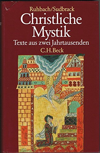 Christliche Mystik. Texte aus zwei Jahrtausenden.