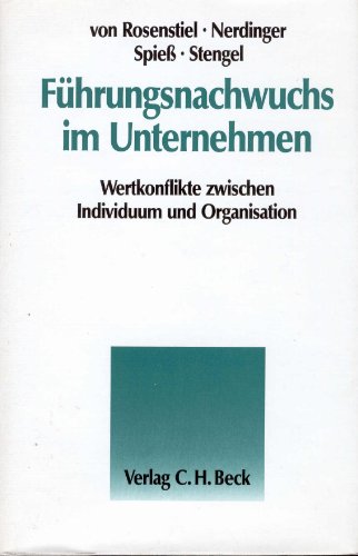 Imagen de archivo de Fhrungsnachwuchs im Unternehmen. Wertkonflikte zwischen Individuum und Organisation a la venta por medimops