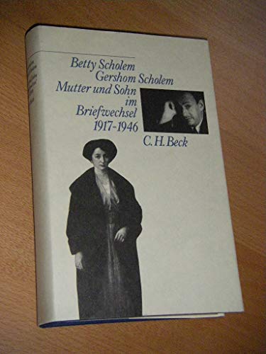 Beispielbild fr Betty Scholem - Gershom Scholem. Mutter und Sohn im Briefwechsel 1917-1946. Hg. v. Itta Shedletzky in Vbdg. m. Thomas Sparr, zum Verkauf von modernes antiquariat f. wiss. literatur