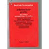 Arbeitsschutzgesetze: Alle wichtigen aushangpflichtigen Vorschriften : Arbeitszeit, Ladenschluss, Urlaub, Sonntagsarbeit, Jugendarbeitsschutz, ... (Beck'sche Textausgaben) (German Edition) (9783406338809) by Germany