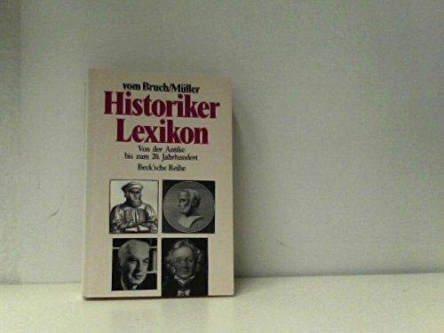 Beispielbild fr Historikerlexikon. Von der Antike bis zum 20. Jahrhundert. zum Verkauf von medimops