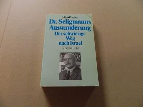 9783406340062: Dr. Seligmanns Auswanderung [Paperback] by Alfred Heller
