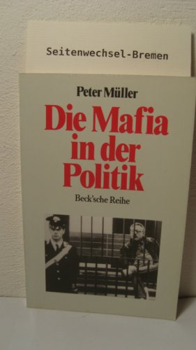 Stock image for Die Mafia in der Politik. for sale by Antiquariat & Verlag Jenior