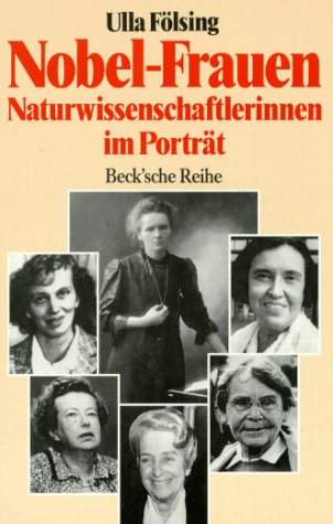 Beispielbild fr Nobel-Frauen Naturwissenschaftlerinnen im Portrt zum Verkauf von Zellibooks. Zentrallager Delbrck