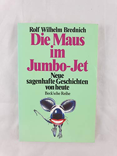 Beispielbild fr Die Maus im Jumbo-Jet: Neue sagenhafte Geschichten von heute zum Verkauf von Leserstrahl  (Preise inkl. MwSt.)
