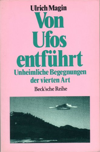 VON UFOS ENTFÜHRT. unheimliche Begegnung der vierten Art - Magin, Ulrich