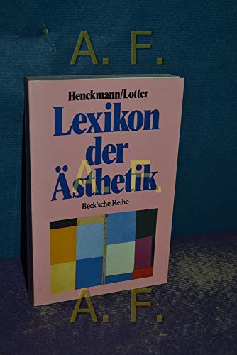 9783406340581: Lexikon der Ästhetik (Beck'sche Reihe) (German Edition)