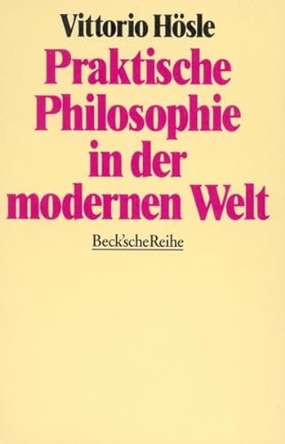 Stock image for Praktische Philosophie in der modernen Welt for sale by medimops