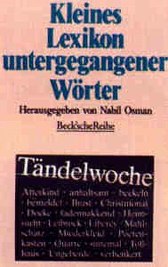 Stock image for Kleines Lexikon Untergangener Woerter for sale by Antiquariat  Angelika Hofmann