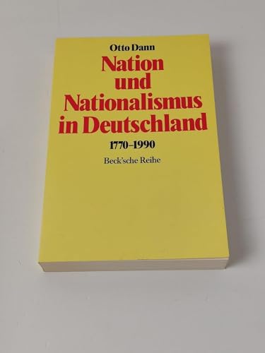 Beispielbild fr Nation und Nationalismus in Deutschland, 1770-1990 (Beck'sche Reihe) (German Edition) zum Verkauf von Wonder Book