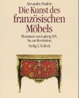 9783406341106: Die Kunst des franzsischen Mbels - Pradere, Alexandre