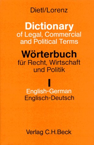 Beispielbild fr Wrterbuch fr Recht, Wirtschaft und Politik 1. Englisch - Deutsch. Mit erluternden und rechtsvergleichenden Kommentaren zum Verkauf von medimops