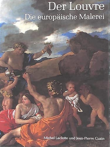Beispielbild fr Der Louvre. Die europische Malerei zum Verkauf von medimops