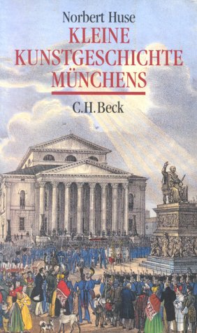 9783406346880: Kleine Kunstgeschichte Münchens (German Edition)