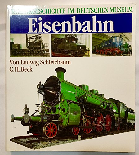 9783406347184: Eisenbahn [Hardcover] by Ludwig Schletzbaum