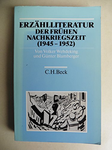 Beispielbild fr Erzhlliteratur der frhen Nachkriegszeit (1945 - 1952) zum Verkauf von medimops