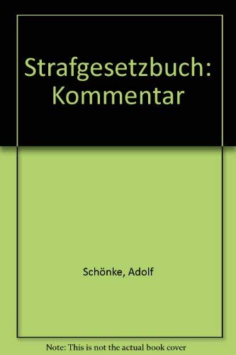 Strafgesetzbuch - Adolf Schönke