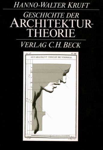 Geschichte der Architekturtheorie. Von der Antike bis zur Gegenwart. Studienausgabe - Kruft, Hanno-Walter