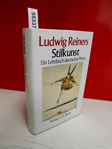 9783406349850: Stilkunst: Ein Lehrbuch deutscher Prosa