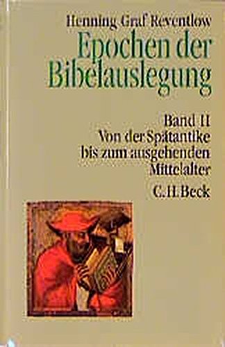 Beispielbild fr Epochen der Bibelauslegung, Bd.2, Von der Sptantike bis zum Ausgang des Mittelalters: Band II zum Verkauf von medimops