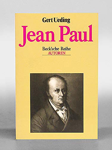Jean Paul. Beck'sche Reihe ; 629 : Autoren - Ueding, Gert