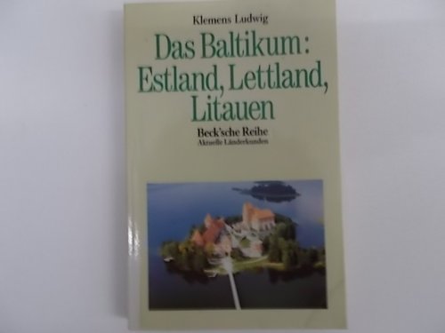 9783406351617: Baltikum. Estland, Lettland, Litauen (Livre en allemand)