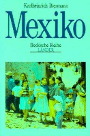 Stock image for Mexiko von Biermann, Karlheinrich for sale by Nietzsche-Buchhandlung OHG