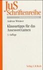 Klausurtips für das Assessorexamen - Andreas Wimmer