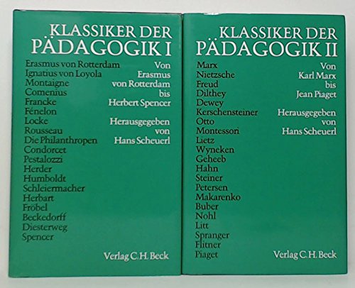 Beispielbild fr Klassiker der Pdagogik, Bd.1, Von Erasmus von Rotterdam bis Herbert Spencer zum Verkauf von medimops