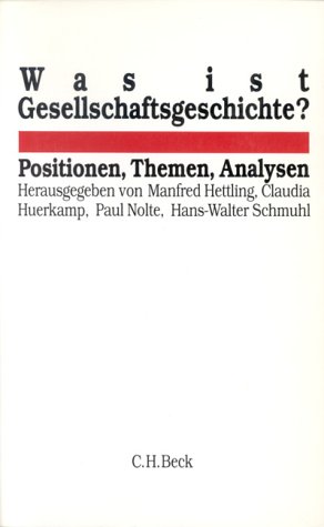 9783406355745: Was ist Gesellschaftsgeschichte?: Positionen, Themen, Analysen (German Edition)