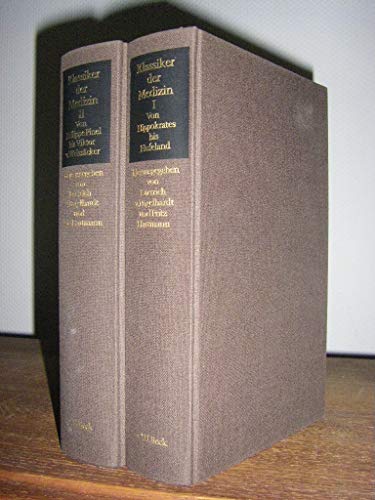 Klassiker der Medizin I / II. 2 Bände: Von Hippokrates bis Hufeland - Von Philippe Pinel bis Vikt...