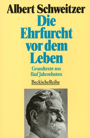 9783406357794: Die Ehrfurcht vor dem Leben (Livre en allemand)