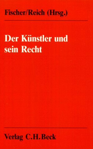 9783406358647: Der Knstler und sein Recht (Livre en allemand)