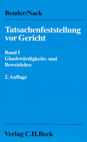 9783406359866: Tatsachenfeststellung vor Gericht, 2 Bde., Bd.1, Glaubwürdigkeitslehre und Beweislehre