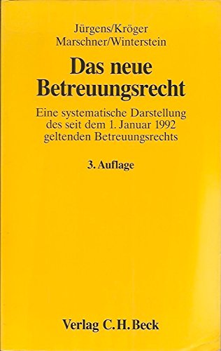 Stock image for Das neue Betreuungsrecht Eine systematische Gesamtdarstellung for sale by Buchpark