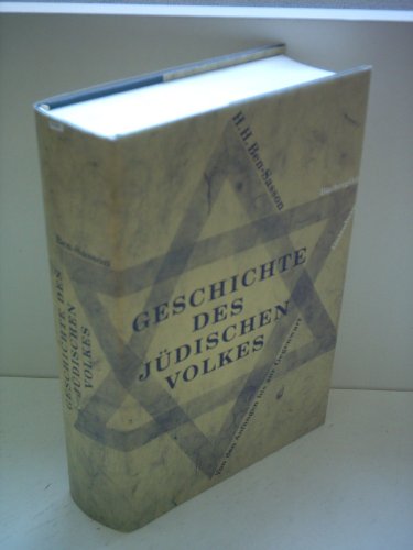 Geschichte des Jüdischen Volkes. Von den Anfängen bis zur Gegenwart (Beck's Historische Bibliothek) - Ben-Sasson, H.H.