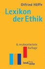 Lexikon der Ethik. hrsg. von Otfried Höffe in Zusammenarbeit mit Maximilian Forschner . / Beck'sche Reihe ; 152 - Höffe, Otfried (Herausgeber)