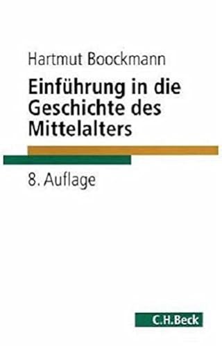 Stock image for EINFUEHRUNG IN DIE GESCHICHTE DES MITTELALTERS for sale by German Book Center N.A. Inc.