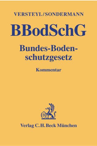Stock image for Bundesbodenschutzgesetz. (BBodSchG). Kommentar. for sale by dsmbooks